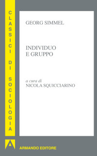 Georg Simmel — Individuo e gruppo