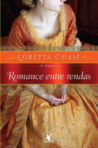 Loretta Chase — Romance entre rendas