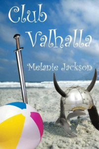 Melanie Jackson [Jackson, Melanie] — Club Valhalla