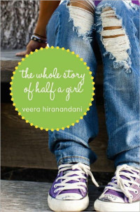 Veera Hiranandani — The Whole Story of Half a Girl