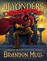 Brandon Mull — Brandon Mull's Beyonders Trilogy