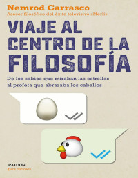 Nemrod Carrasco Nicola — Viaje Al Centro De La Filosofía