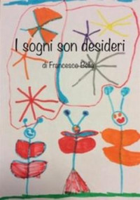 Francesco Bella — Pagine "I sogni son desideri"