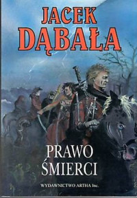 Jacek Dąbała — Prawo Śmierci