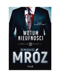 Mróz Remigiusz (Ove Logmansbo) — Wotum nieufności