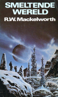 R.W. Mackelworth — Smeltende wereld