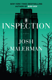 Josh Malerman; — Inspection: A Novel