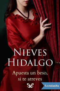 Nieves Hidalgo — APUESTA UN BESO, SI TE ATREVES