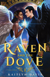 Kaitlyn Davis — The Raven and the Dove