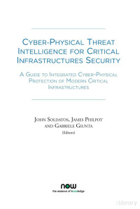 Soldatos J. — Cyber-Physical Threat Intelligence...Critical Infrast. Security 2020