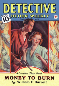 Dale Clark & Convict 12627 & Cleve F Adams & William E Barrett & James W Booth & Frederick C Davis & Eric Howard — Detective Fiction Weekly. Vol. 118, No. 2, March 19, 1938