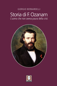 Giorgio Bernardelli; — Storia di F. Ozanam