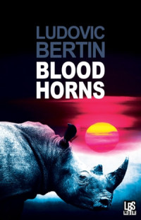 Ludovic Bertin — Blood Horns