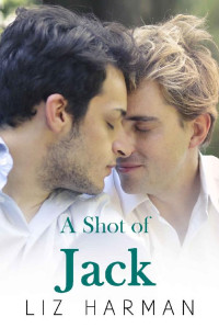 Liz Harman — A Shot of Jack (Return Tavern Book 3)