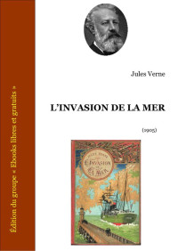 Verne, Jules — L'invasion de la mer