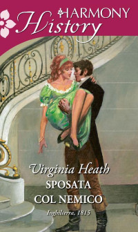 Virginia Heath — Sposata col nemico