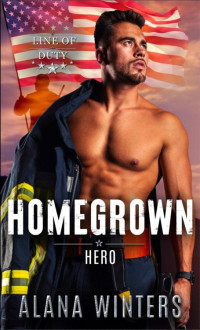 Alana Winters — Homegrown Hero: An Age-Gap Wounded Warrior Romance