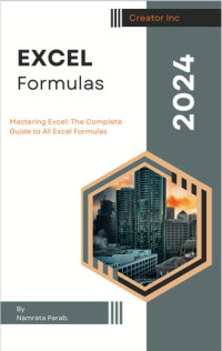 Namrata Parab — Mastering Excel: The Complete Guide to All Excel Formulas