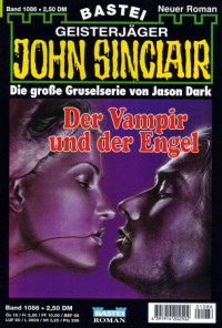 Dark, Jason — [John Sinclair 1086] • Der Vampir und der Engel (1 of 2)