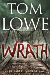 Tom Lowe  — Wrath