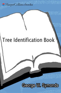 George W. Symonds — Tree Identification Book