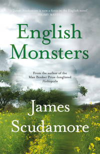 James Scudamore [Scudamore, James] — English Monsters