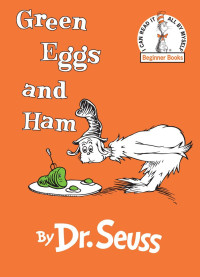 Dr._Seuss — Green Eggs and Ham (I Can Read It All by Myself)