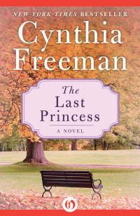 Cynthia Freeman — The Last Princess