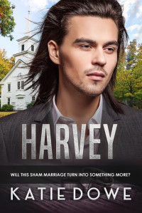 Katie Dowe & BWWM Club — Harvey: BWWM, Accidental Marriage, Billionaire Marriage (Members From Money Season 2 Book 130)