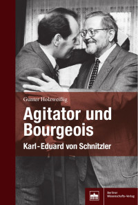 Gunter Holzweißig — Agitator und Bourgeois