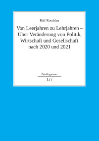 Ralf Roschlau — Von Leerjahren zu Lehrjahren_30062021_LIT