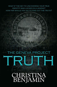 Christina Benjamin — The Geneva Project - Truth