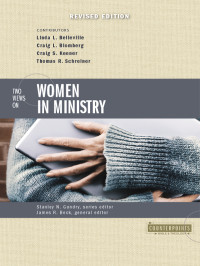 Zondervan;James R. Beck; — Two Views on Women in Ministry