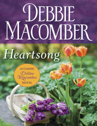 Debbie Macomber — Heartsong