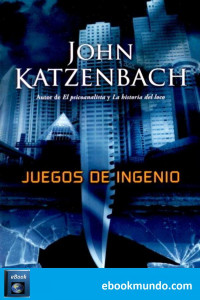 John Katzenbach — Juegos de ingenio