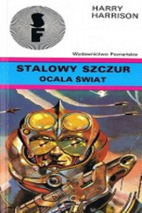 Harry Harrison — Stalowy Szczur ocala świat