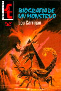 Lou Carrigan — Biografía de un monstruo