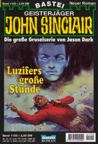 Dark, Jason — [John Sinclair 1155] • Luzifers große Stunde (2 of 2)