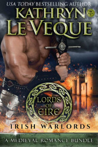 Kathryn Le Veque — Lords of Eire: An Irish Medieval Romance Bundle