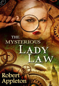 Robert Appleton — The Mysterious Lady Law