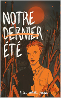 Emilie Hemery — DeepDown : le jeu fatal T1 : Notre dernier été