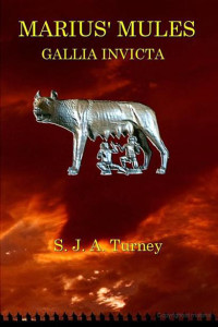 S. J. A. Turney — Gallia Invicta