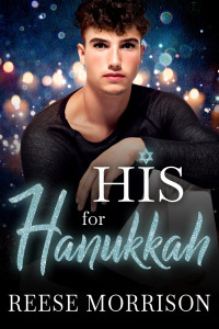 Reese Morrison — His for Hanukkah