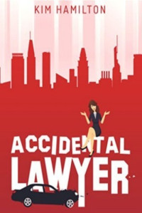Kim Hamilton — Accidental Lawyer