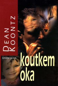 Dean Koontz — Koutkem Oka