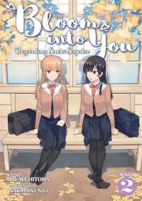 Hitoma Iruma — Bloom Into You: Regarding Saeki Sayaka Vol. 2