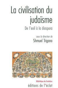 Shmuel TRIGANO — La civilisation du judaïsme