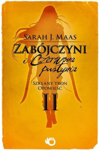 Sarah J. Maas — Zabójczyni i Czerwona Pustynia