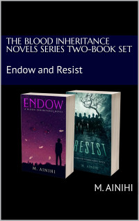 M. Ainihi — Endow and Resist