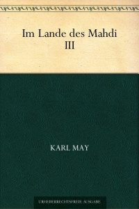 May, Karl — Im Lande des Mahdi ·Band 3